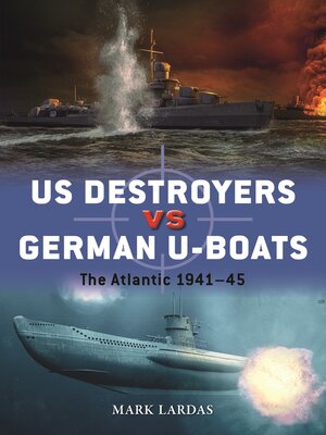 cover image of US Destroyers vs German U-Boats